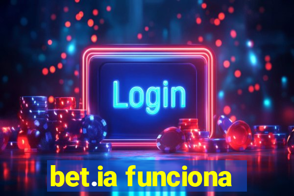 bet.ia funciona